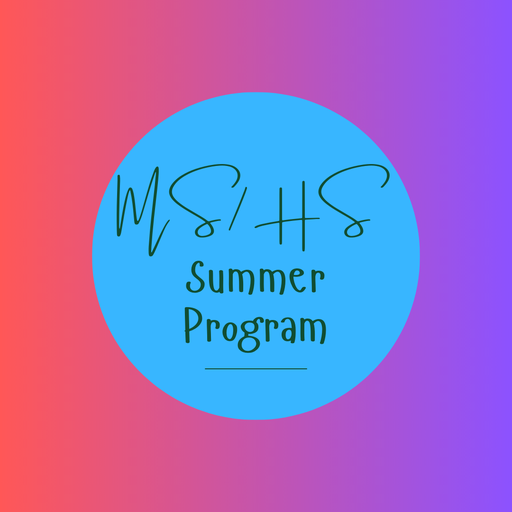 Middle & High School Summer Program